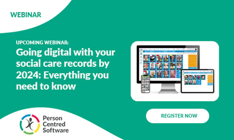 Going digital with your social care records by 2024 Webinar