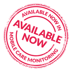 'Available Now' - Mobile Care Monitoring stamp
