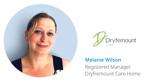 Melanie Wilson Registered Manager - Dryfremount Care Home