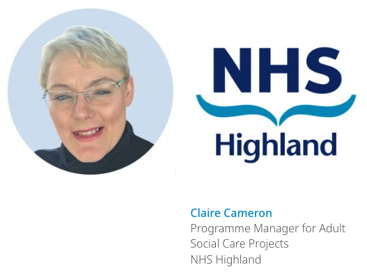 Claire Cameron Programme Manager for Adult Social Care Projects - NHS England