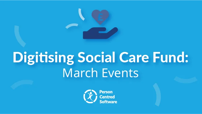 Digitising social care fund: March events